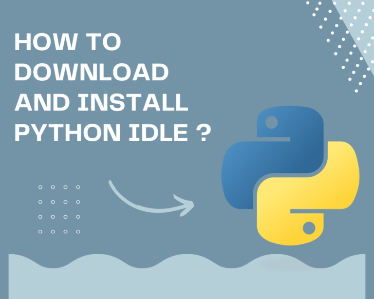 How to download and install Python IDLE ?